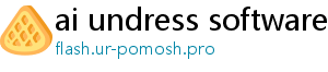 ai undress software download